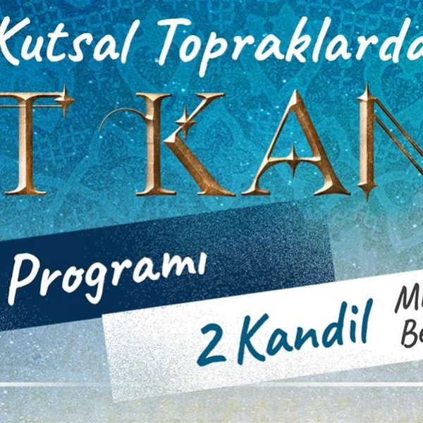 20 GÜNLÜK MİRAÇ VE BERAT KANDİLİ UMRE PROGRAMI 1450 $