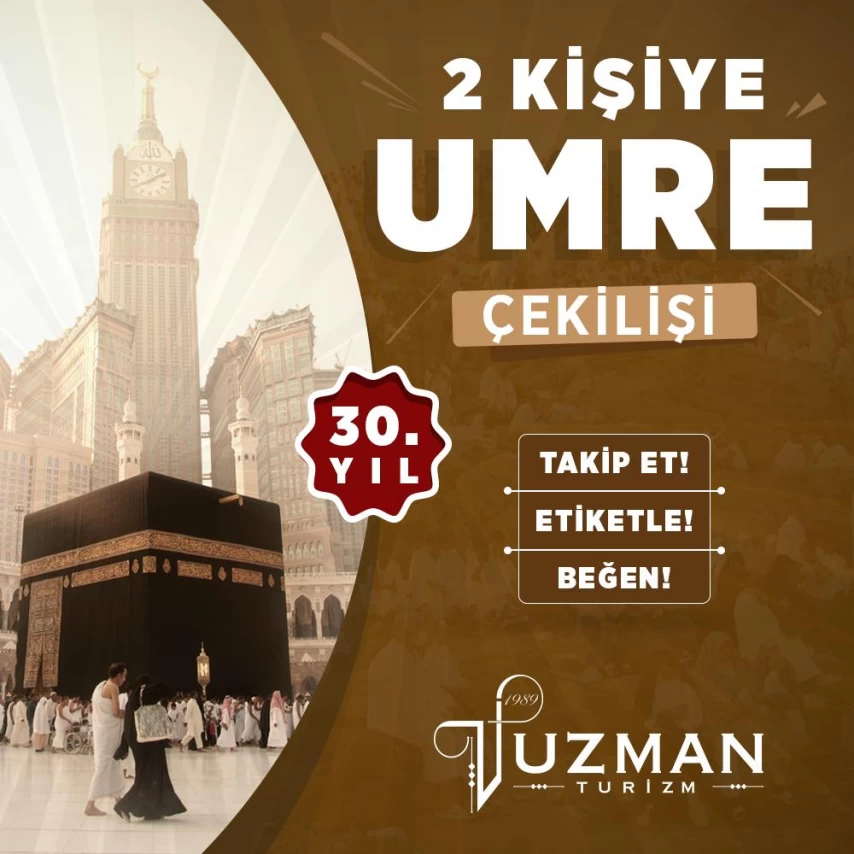 Uzman Turizm’den 30.Yıla Özel Umre Çekilişi