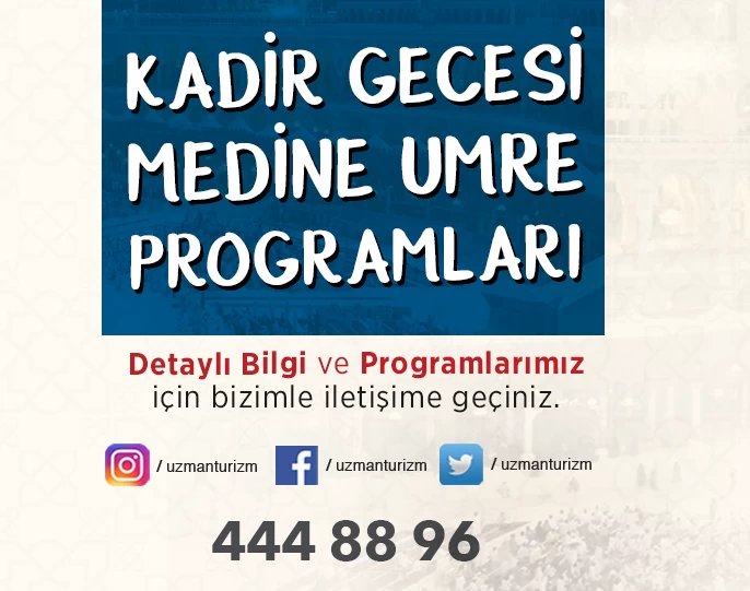 KADİR GECESİ MEDİNE UMRE PROGRAMI