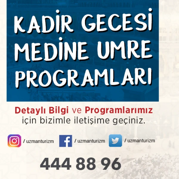 KADİR GECESİ MEDİNE UMRE PROGRAMI