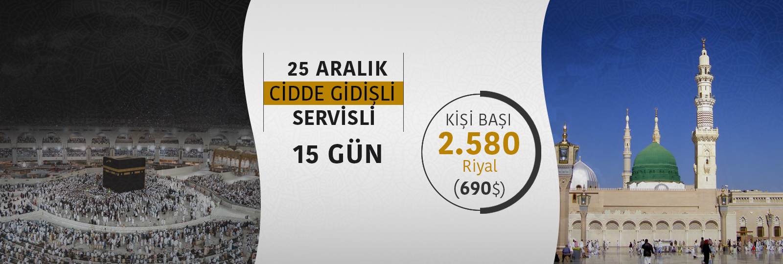2,580 SAR'DAN BAŞLAYAN KAMPANYALI EKONOMİK SERVİSLİ PROGRAMLARIMIZ